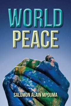 World Peace: World Peace Celebration - Mpouma, Salomon Alain