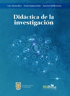 Didáctica de la investigación (eBook, ePUB) - Espinosa Díaz, Yessica; Lloréns Báez, Luis; Sevilla García, Juan José