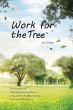 Work For The Tree - Bild 1