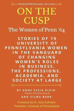 On the Cusp: The Women of Penn '64 - Klein, Anne Sceia