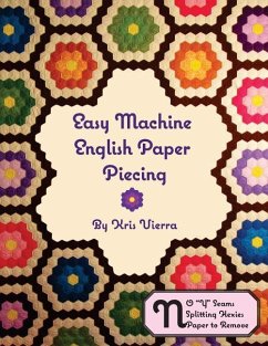 Easy Machine English Paper Piecing - Vierra, Kris