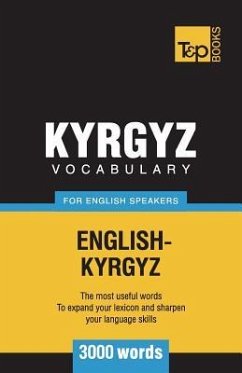 Kyrgyz vocabulary for English speakers - 3000 words - Taranov, Andrey