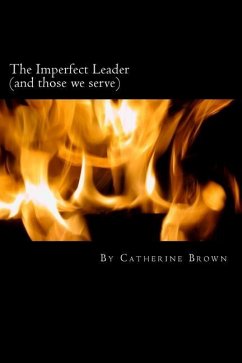 The Imperfect Leader - Brown, Catherine Margaret