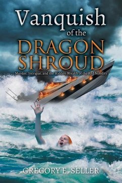 Vanquish of the Dragon Shroud - Seller, Gregory