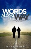 Words Along the Way: Wisdom, Hope, and Encouragement for Your Journey