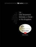 The Old Testament Witness to Christ and His Kingdom, Mentor's Guide: Capstone Module 9, English