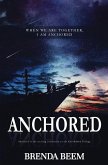 Anchored