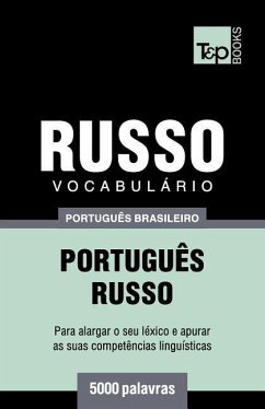 Vocabulário Português Brasileiro-Russo - 5000 palavras - Taranov, Andrey