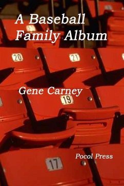 A Baseball Family Album - Carney, Gene