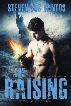 The Raising: The Torch Keeper Book Three - Dos Santos, Steven