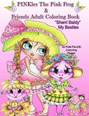 PINKles The Pink Frog & Friends Adult Coloring Book Sherri Baldy My Besties