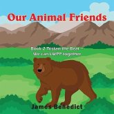 Our Animal Friends: Book 2 Tristan the Bear - We Can Lwpp Together