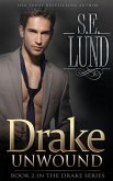 Drake Unwound: Book Two in the Drake Series