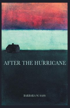 AFTER THE HURRICANE - Sass, Barbara W.