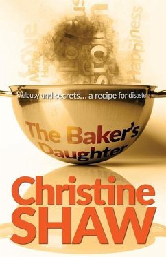 The Baker's Daughter - Shaw, Christine