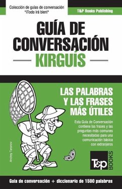 Guía de conversación Español-Kirguís y diccionario conciso de 1500 palabras - Taranov, Andrey