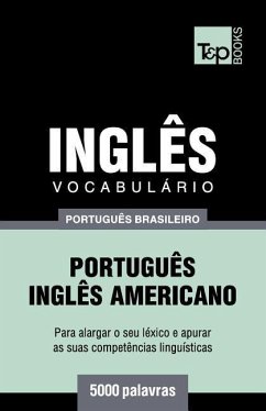 Vocabulário Português Brasileiro-Inglês americano - 5000 palavras - Taranov, Andrey