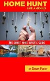 Home-Hunt Like a Genius: The smart home-buyer's guide