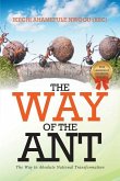 The Way of the Ant: The Way to Absolute National Transformation