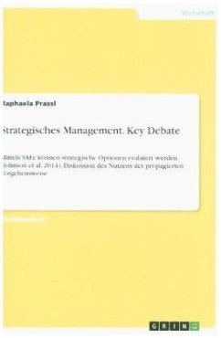 Strategisches Management. Key Debate - Prassl, Raphaela