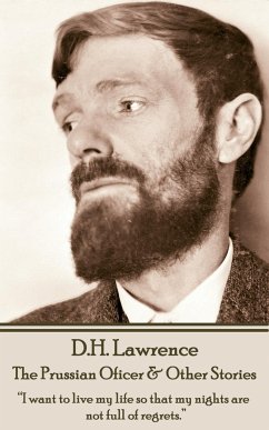 D.H. Lawrence - The Prussian Oficer & Other Stories: 