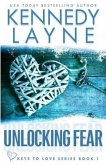Unlocking Fear (Keys to Love Series, Book One)