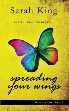 Spreading Your Wings - King, Sarah