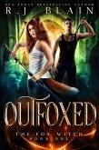 Outfoxed (The Fox Witch, #1) (eBook, ePUB)
