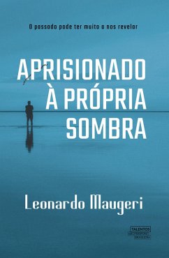 Cover Aprisionado à própria sombra (eBook, ePUB)