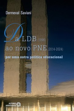 Da LDB (1996) ao novo PNE (2014-2024) (eBook, ePUB) - Saviani, Dermeval