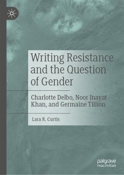 Writing Resistance and the Question of Gender (eBook, PDF) - Curtis, Lara R.