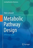 Metabolic Pathway Design (eBook, PDF)