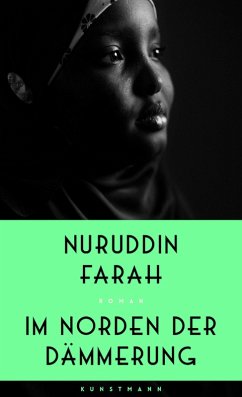 Im Norden der Dämmerung (eBook, ePUB) - Farah, Nuruddin