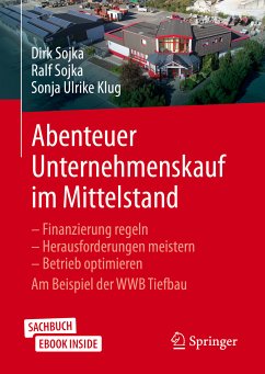 Abenteuer Unternehmenskauf im Mittelstand (eBook, PDF) - Sojka, Dirk; Sojka, Ralf; Klug, Sonja Ulrike