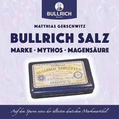 Bullrich Salz - Marke Mythos Magensäure (eBook, ePUB)