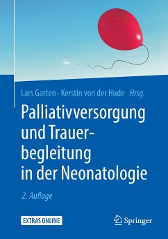 Palliativversorgung und Trauerbegleitung in der Neonatologie (eBook, PDF)