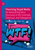 Theorizing Stupid Media (eBook, PDF)