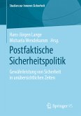 Postfaktische Sicherheitspolitik (eBook, PDF)