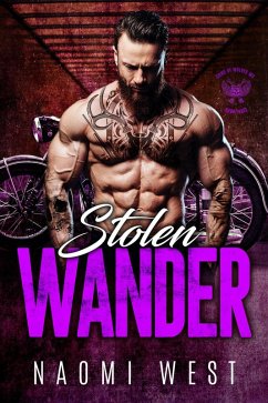 Stolen Wander (Sons of Wolves MC, #3) (eBook, ePUB) - West, Naomi