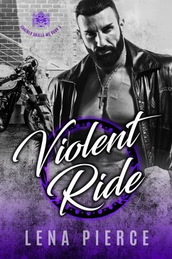 Cover Violent Ride (Chained Angels MC, #3) (eBook, ePUB)