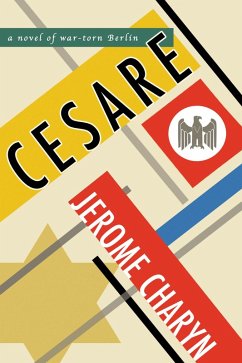 Cesare (eBook, ePUB) - Charyn, Jerome