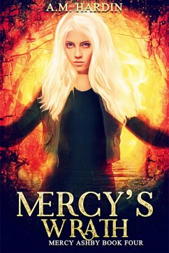 Mercy's Wrath (Mercy Ashby, #4) (eBook, ePUB) - Hardin, A. M.