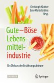 Gute – Böse Lebensmittelindustrie (eBook, PDF)