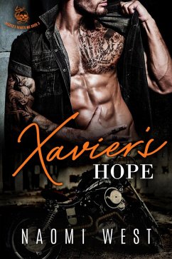 Xavier's Hope (Reaper's Hearts MC, #3) (eBook, ePUB) - West, Naomi Xavier's Hope (Reaper's Hearts MC, #3) (eBook, ePUB) - West, Naomi