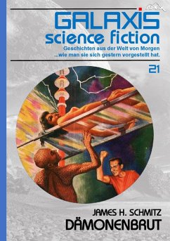 GALAXIS SCIENCE FICTION, Band 21: DÄMONENBRUT (eBook, ePUB) - H. Schmitz, James