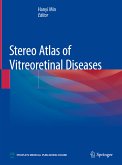 Stereo Atlas of Vitreoretinal Diseases (eBook, PDF)