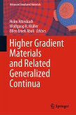 Higher Gradient Materials and Related Generalized Continua (eBook, PDF)