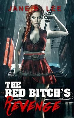 The Red Bitch's Revenge (eBook, ePUB) The Red Bitch's Revenge (eBook, ePUB)