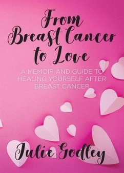 Cover From Breast Cancer to Love (eBook, ePUB)