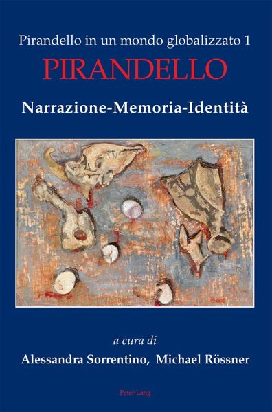 Pirandello in un mondo globalizzato 1 (eBook, ePUB)